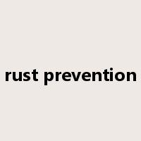 rust prevention是什么意思