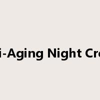 Anti-Aging Night Cream是什么意思