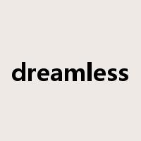 dreamless是什么意思