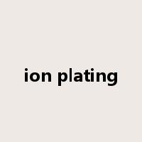 ion plating是什么意思
