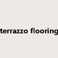 terrazzo flooring是什么意思