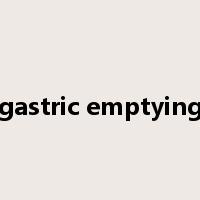 gastric emptying是什么意思