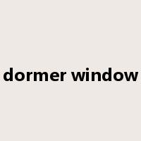 dormer window是什么意思