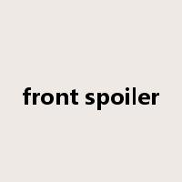 front spoiler是什么意思