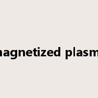 magnetized plasma是什么意思
