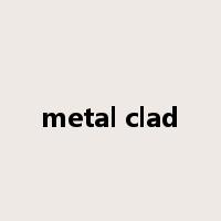 metal clad是什么意思