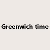 Greenwich time是什么意思