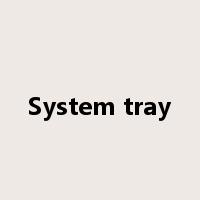 System tray是什么意思