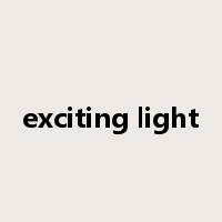 exciting light是什么意思