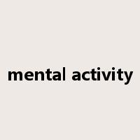 mental activity是什么意思