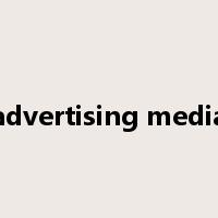 advertising media是什么意思