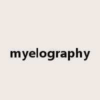 myelography是什么意思