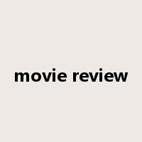 movie review是什么意思