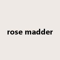 rose madder是什么意思