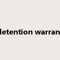 detention warrant是什么意思