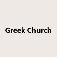 Greek Church是什么意思