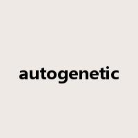 autogenetic是什么意思
