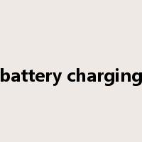 battery charging是什么意思