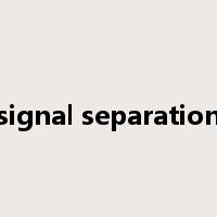 signal separation是什么意思