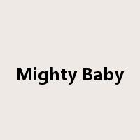 Mighty Baby是什么意思