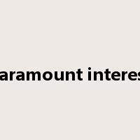 paramount interest是什么意思