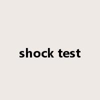 shock test是什么意思