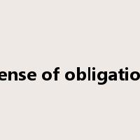 sense of obligation是什么意思
