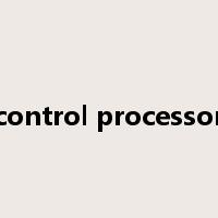 control processor是什么意思