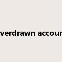overdrawn account是什么意思