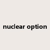 nuclear option是什么意思