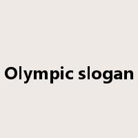 Olympic slogan是什么意思