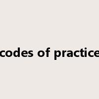 codes of practice是什么意思
