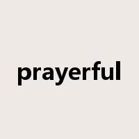 prayerful是什么意思