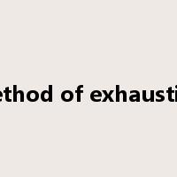 method of exhaustion是什么意思