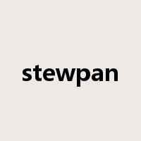 stewpan是什么意思