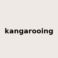 kangarooing是什么意思