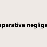 comparative negligence是什么意思
