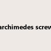 archimedes screw是什么意思