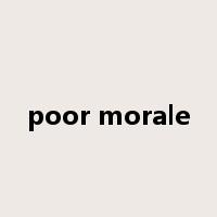 poor morale是什么意思