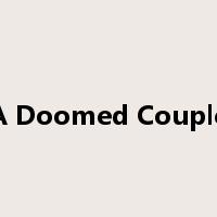 A Doomed Couple是什么意思