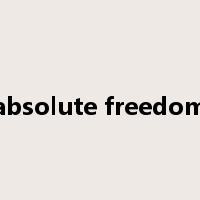 absolute freedom是什么意思