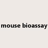 mouse bioassay是什么意思
