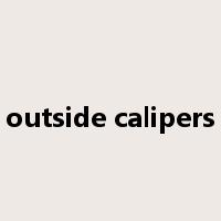outside calipers是什么意思