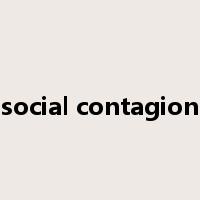 social contagion是什么意思