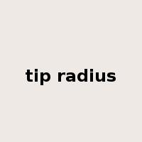 tip radius是什么意思