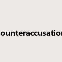 counteraccusation是什么意思