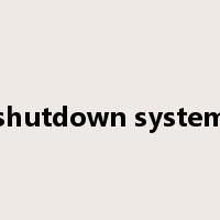 shutdown system是什么意思