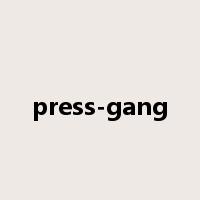 press-gang是什么意思