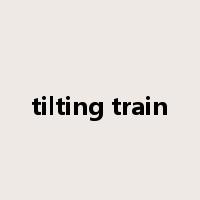 tilting train是什么意思