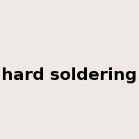 hard soldering是什么意思